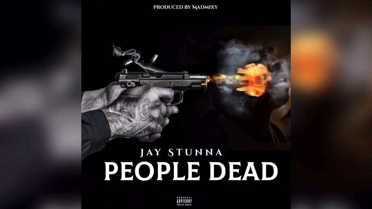 JAY STUNNA / PEOPLE DEAD (offical audio) western riddim 🇧🇧🇧🇧🇧🇧