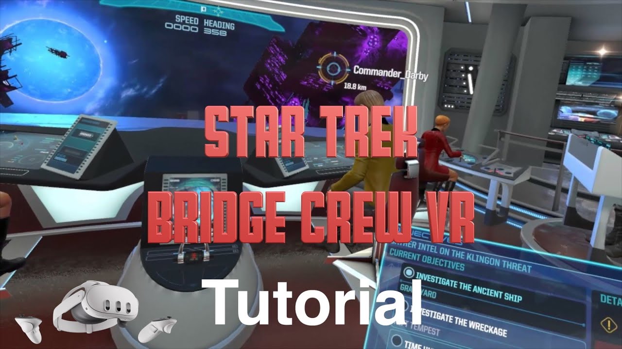Star Trek Bridge Crew VR Tutorial