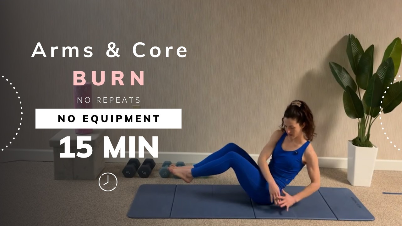 15-Minute Arms & Core Burn (No Repeats, No Equipment)