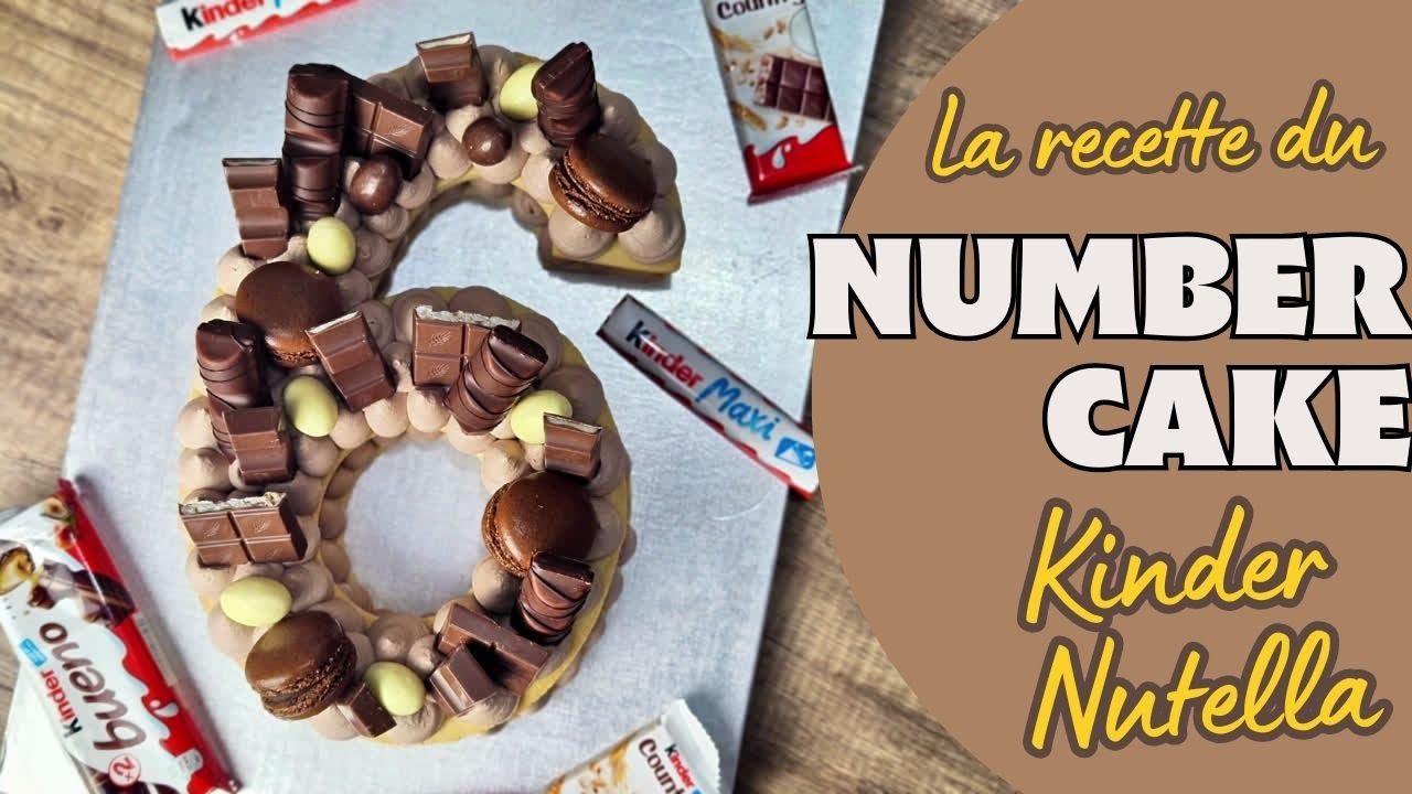 RECETTE : Number Cake Kinder Nutella, recette complète pâte sablée et crème, gâteau d'anniversaire