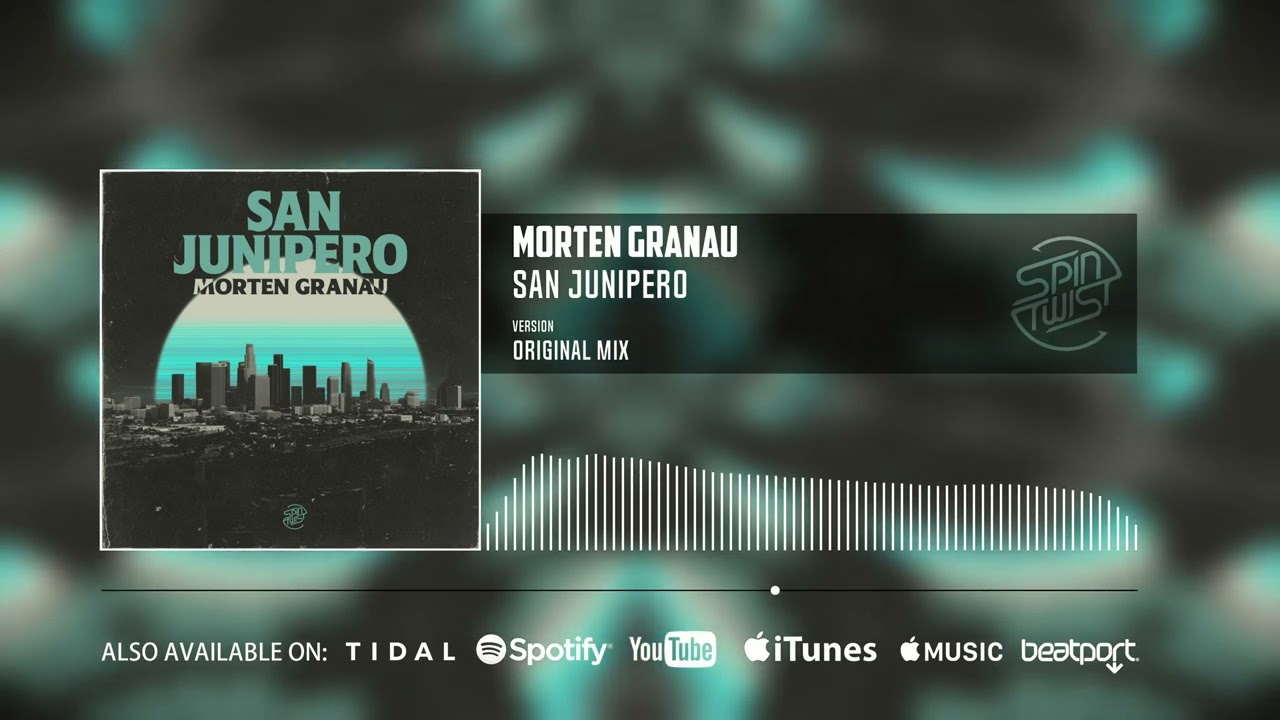 Morten Granau - San Junipero (Official Audio)