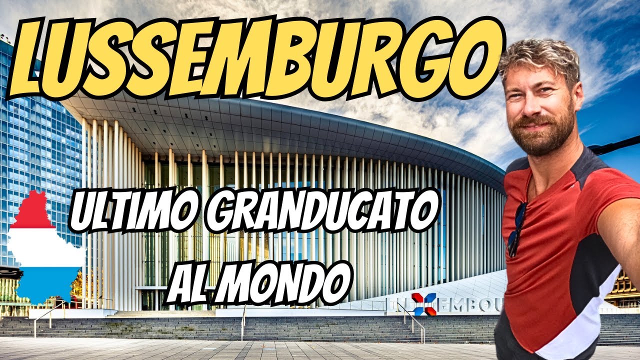 LUSSEMBURGO 🇱🇺 Cosa vedere in 1 giorno | Top attrazioni da non perdere [1&deg;tappa Itinerario Benelux]
