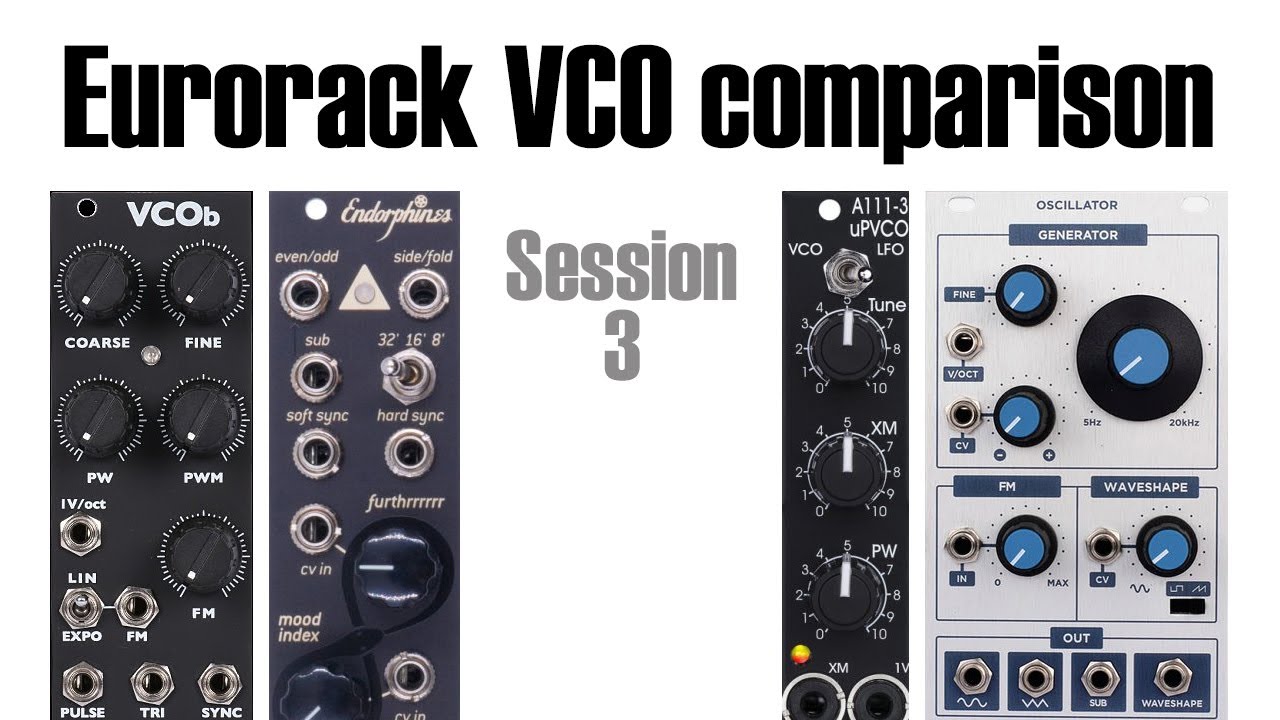 Eurorack VCO comparison - Session 3