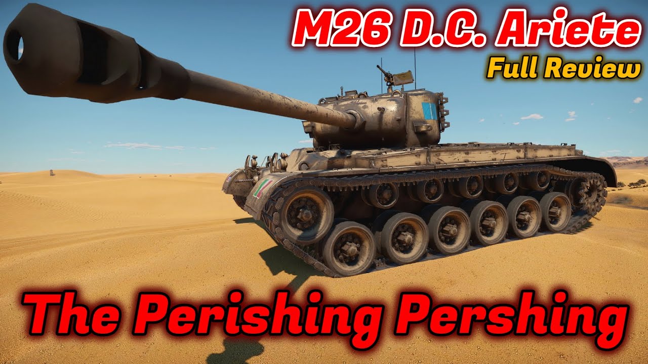 Обзор M26 D.C. Ariete &mdash; стоит ли покупать? Средненький, но всё же достойный ядерного оружия [War ...