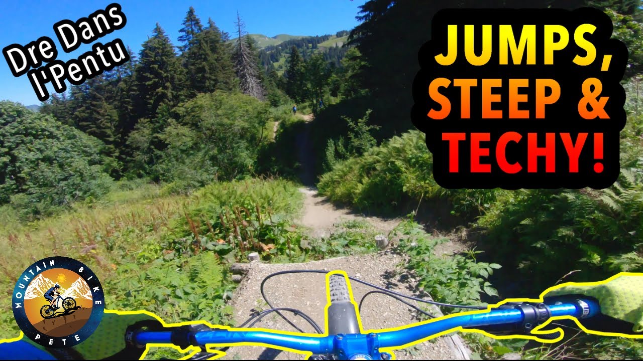 Dre Dans L'Pentu // Chatel Bike Park