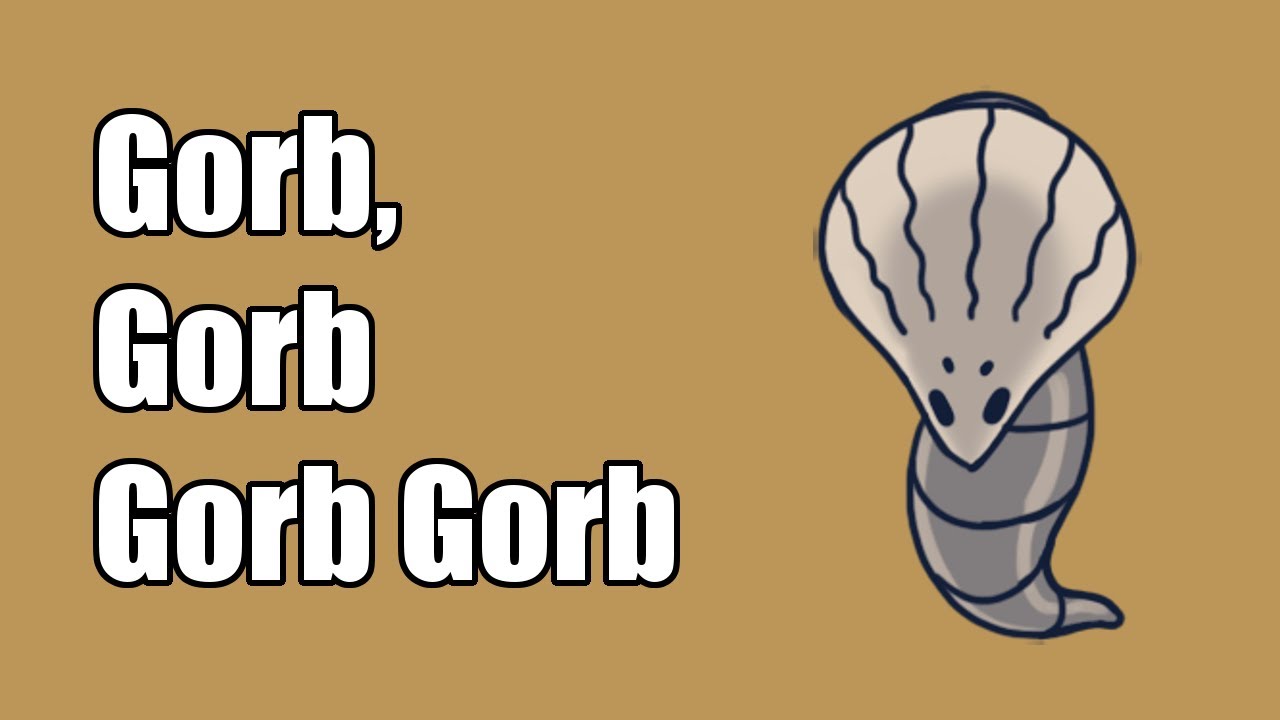 Hollow Knight, but I ascend with Gorb