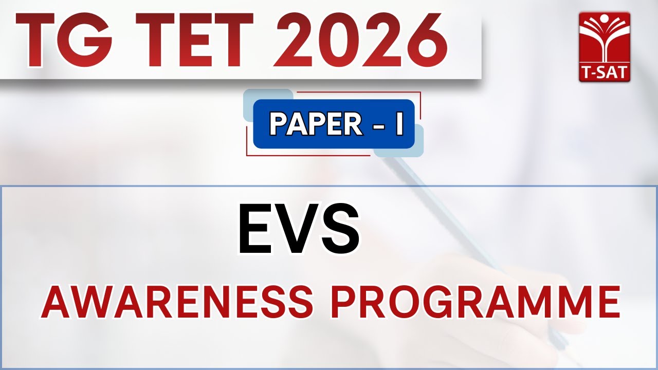 TG TET 2026 - PAPER-1 | EVS - Awareness Programme | T-SAT