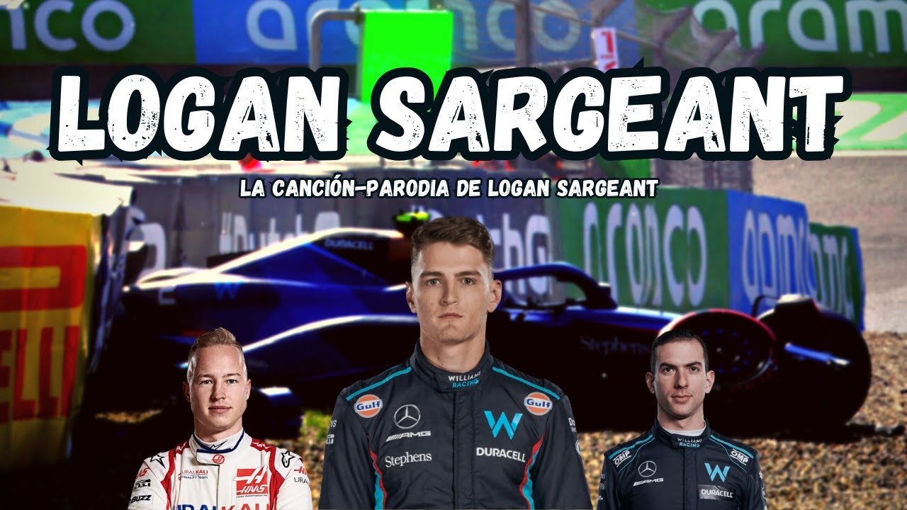 LOGAN SARGEANT - La canci&oacute;n de Logan Sargeant de F1 2023