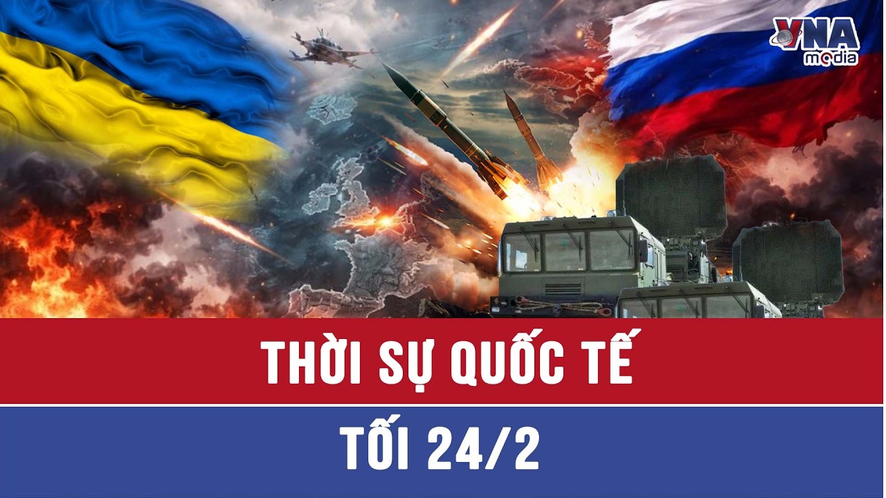 Thời sự Quốc tế tối 24/2. Nga dựng ma trận tín hiệu, khóa chặt bầu trời Myrnohrad trong vòng vây UAV