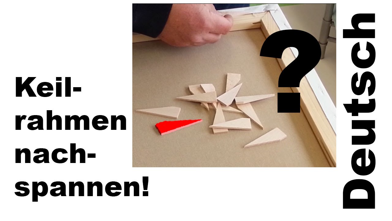PL1DE 008 Keilrahmen nachspannen