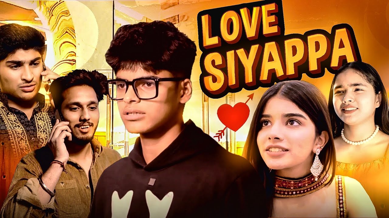 Love Siyappa | Web Episode | Romantic Love Story | Om Bhai