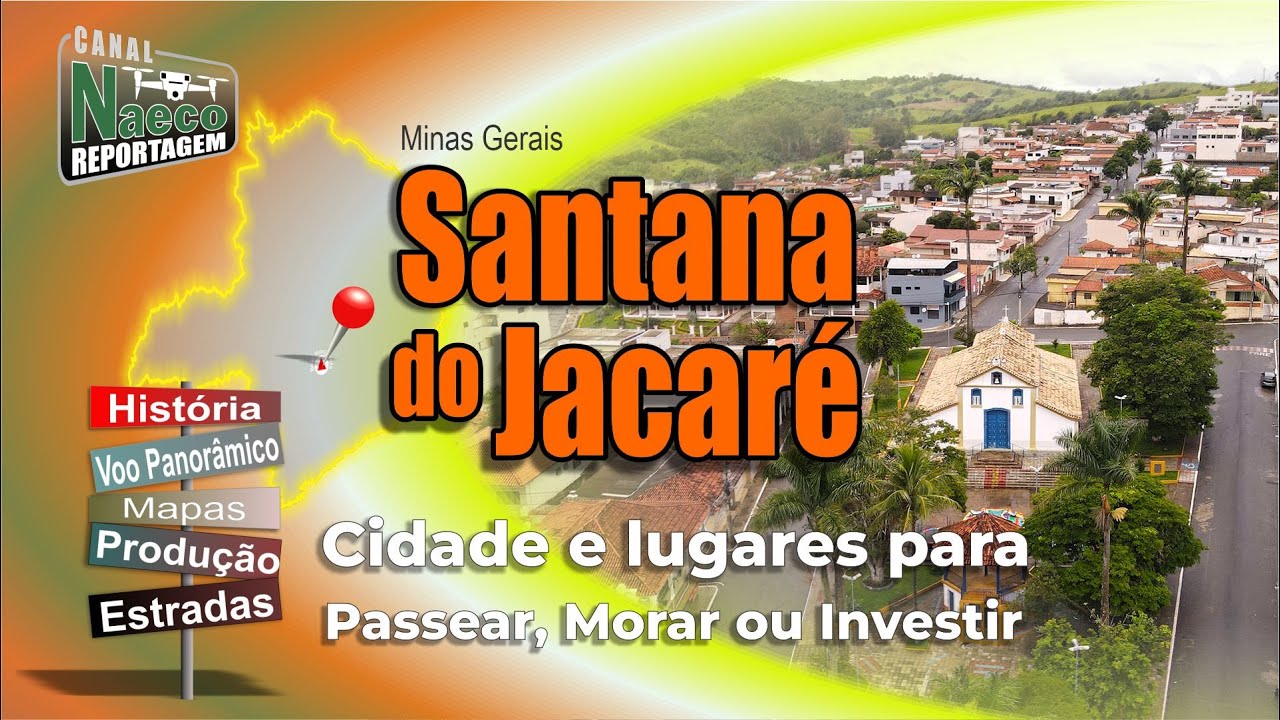 Santana do Jacaré, MG – Cidade para passear, morar e investir.