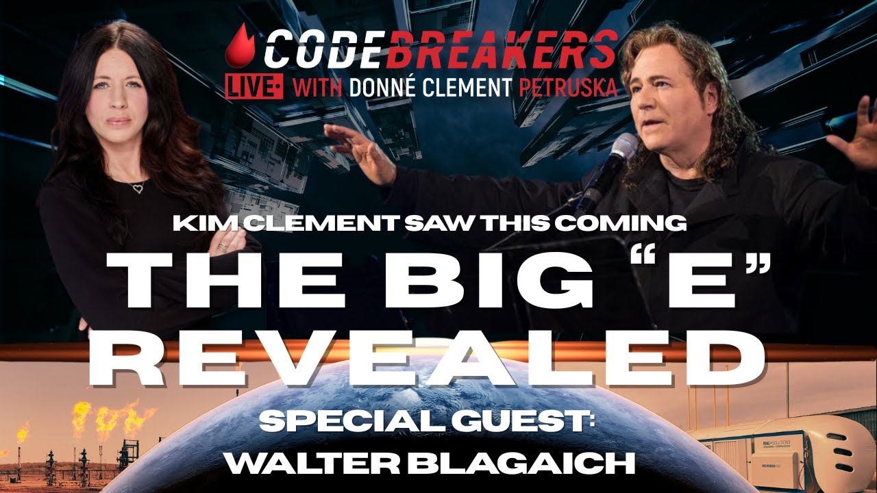 The Big “E” Revealed - Kim Clement Saw This Coming! | Special Guest Walter Blagaichv