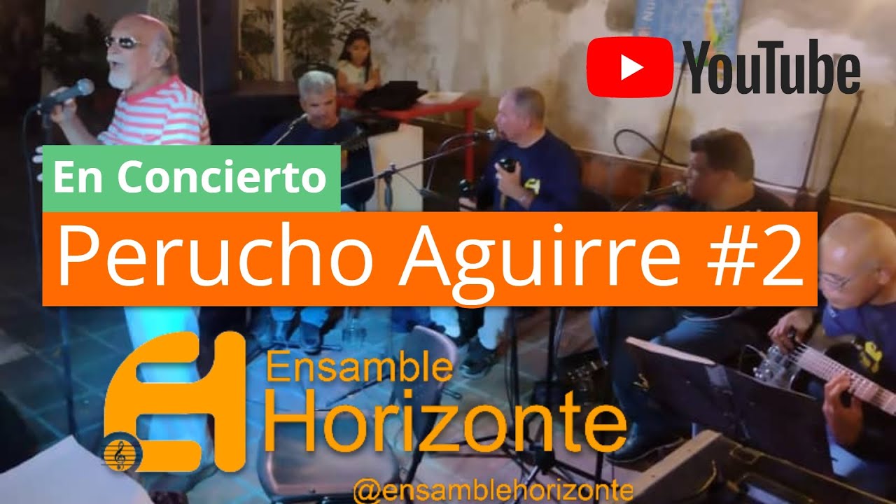 La Asunción / Vals / PERUCHO AGUIRRE CON ENSAMBLE HORIZONTE