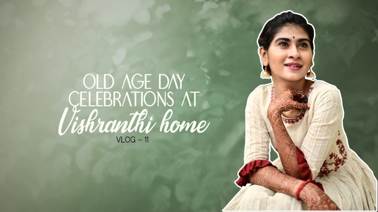 Vlog- 11 | A day at Vishranthi Home | International old persons day | Nithyashree | Caveman's Studio