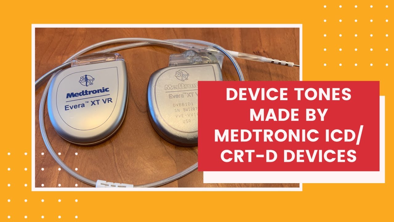 Device Tones Made By A Medtronic ICD/CRT-D Device.