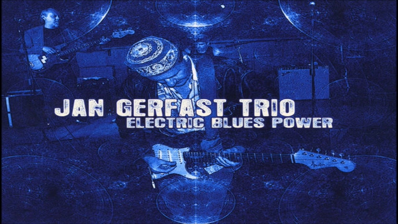 JAN GERFAST TRIO - Everything's Gonna Be Fine