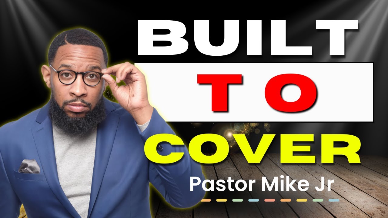 Built to Cover — Mantles Are Falling& God Is Calling You Higher | Powerful Message by Pastor Mike Jr