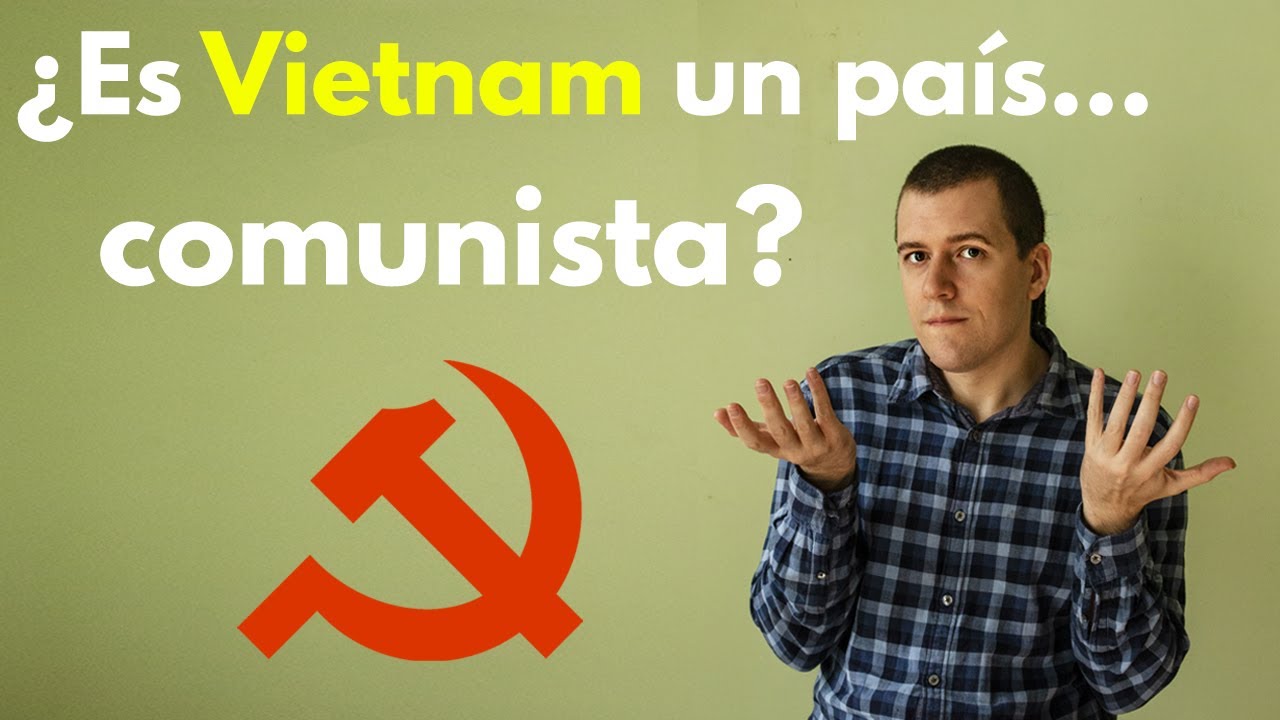 ¿Es Vietnam un país comunista?