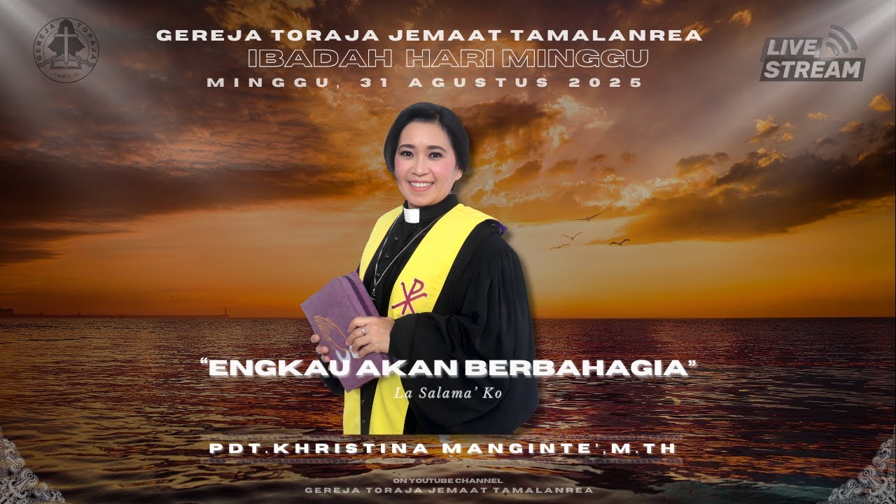 Ibadah Hari Minggu, 31 Agustus 2025 | Gereja Toraja Jemaat Tamalanrea