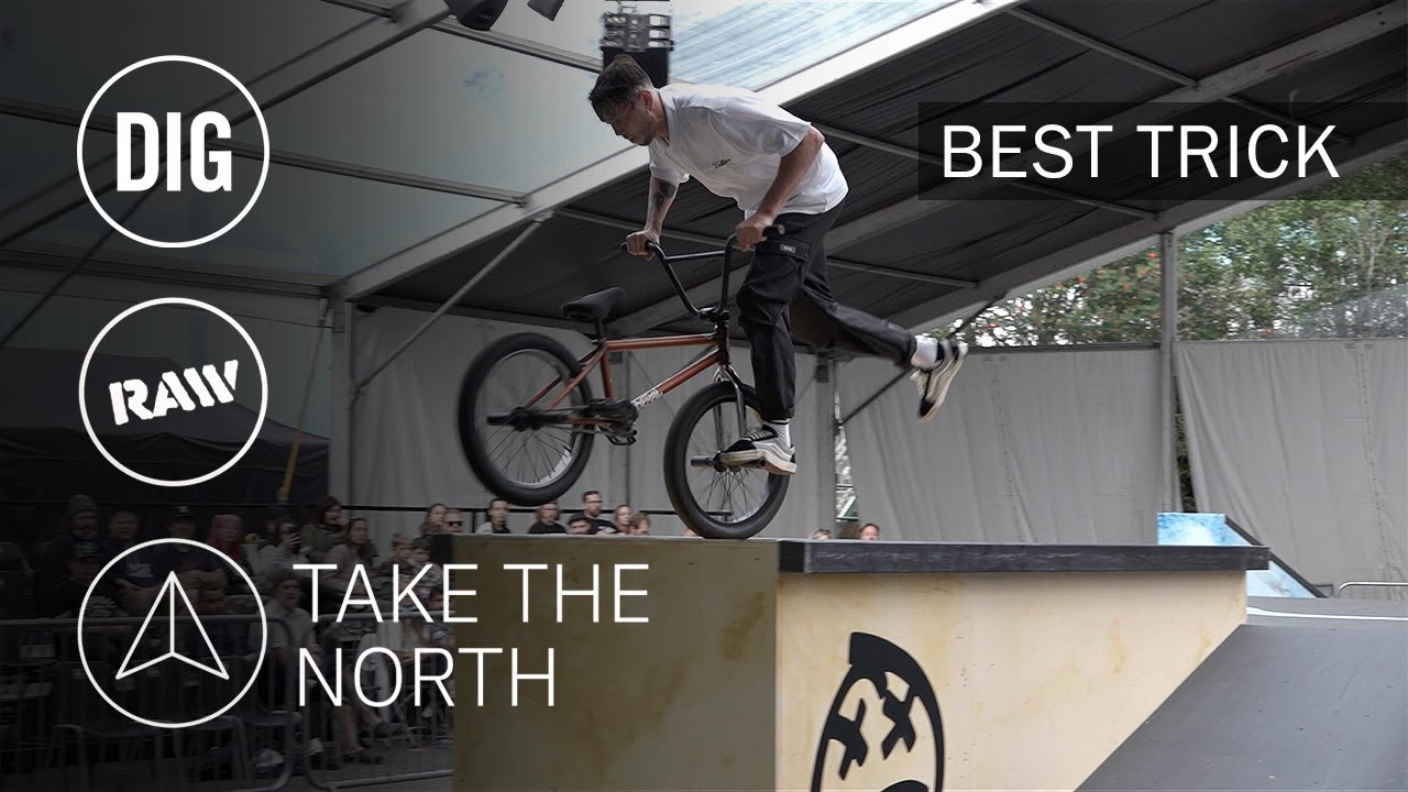 BEST TRICK - TAKE THE NORTH BMX STREET JAM - DIG BMX