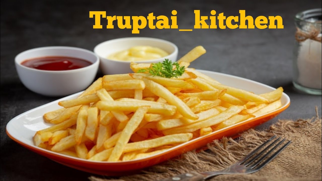 घरच्या घरी बनवा कॅफेसारखे फ्रेंच फ्राईज| How To Make French Fries At Home |घर पर बनाये फ्रेंच फ्राईज