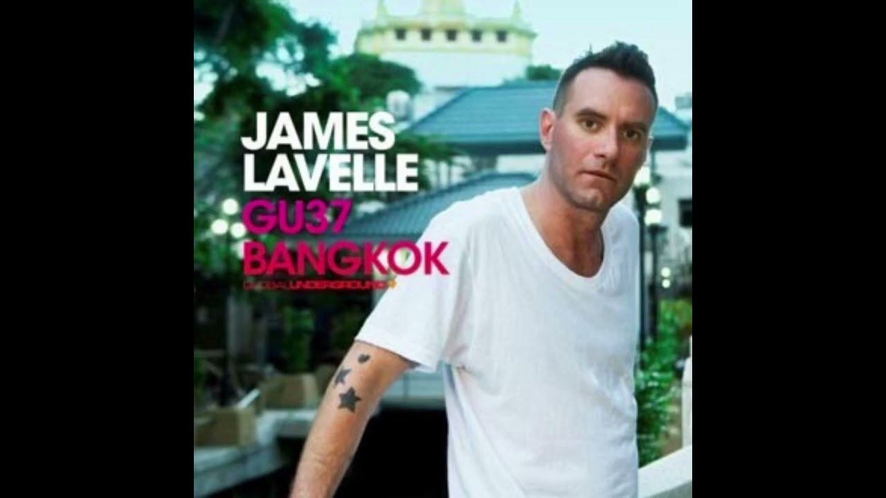Global Underground 037 Bangkok JAMES LAVELLE cd 1