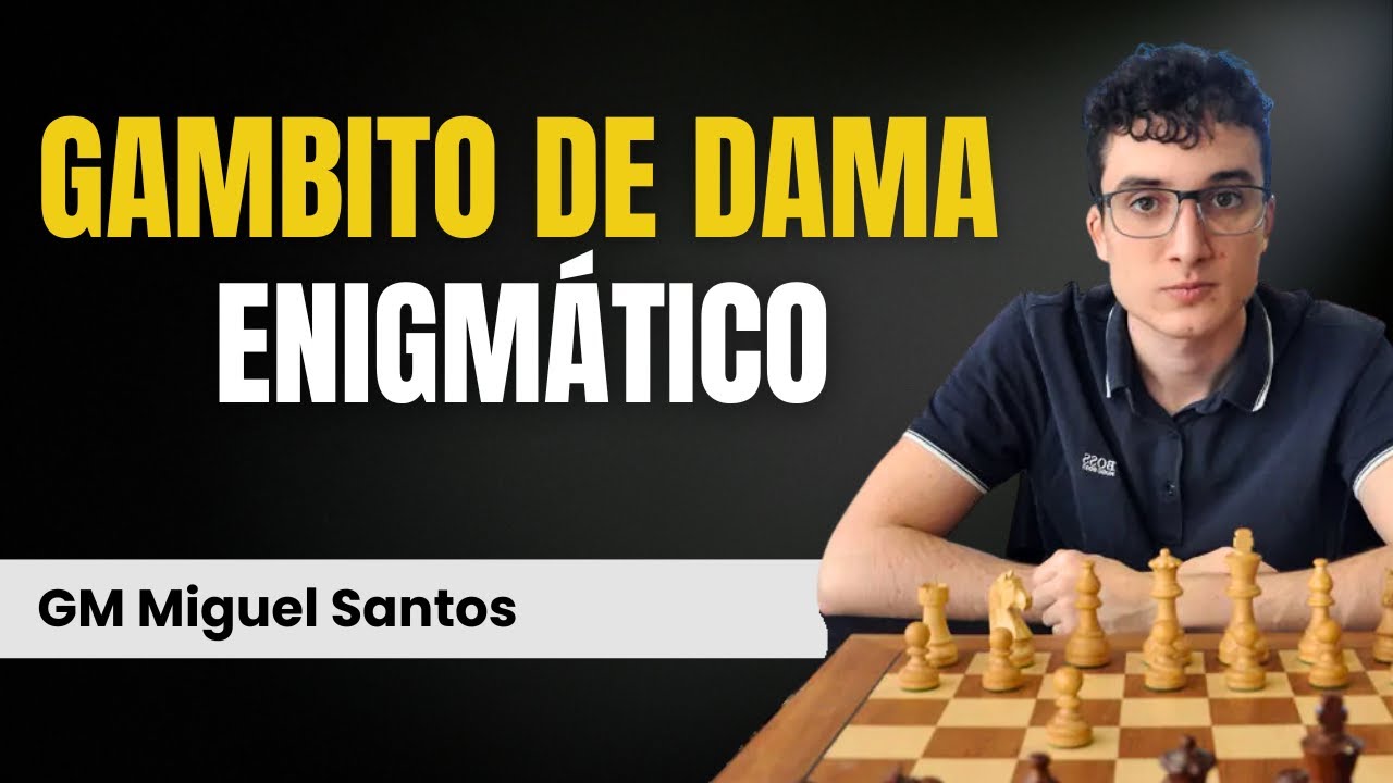 GAMBITO DE DAMA ENIGMÁTICO vs ESLAVA con GM Miguel Santos