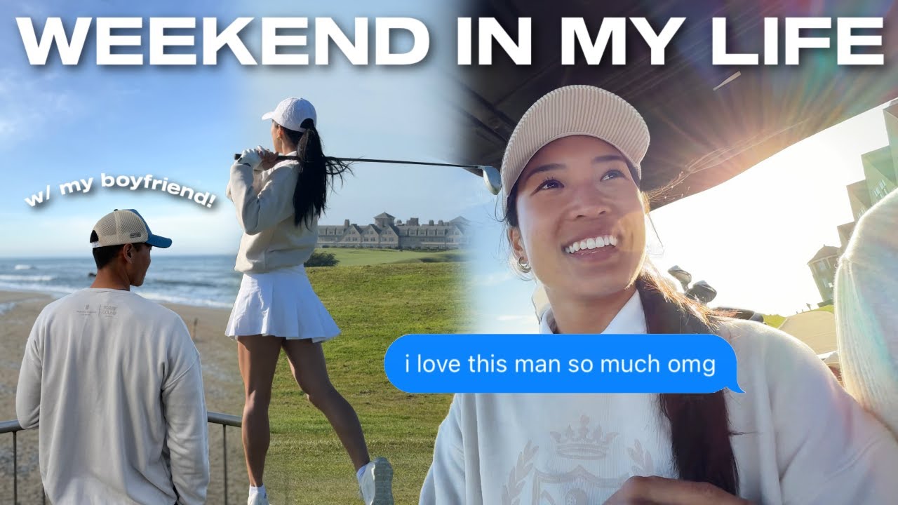WEEKEND IN MY LIFE | Golf Trip w/ my Boyfriend + Mini Getaway!