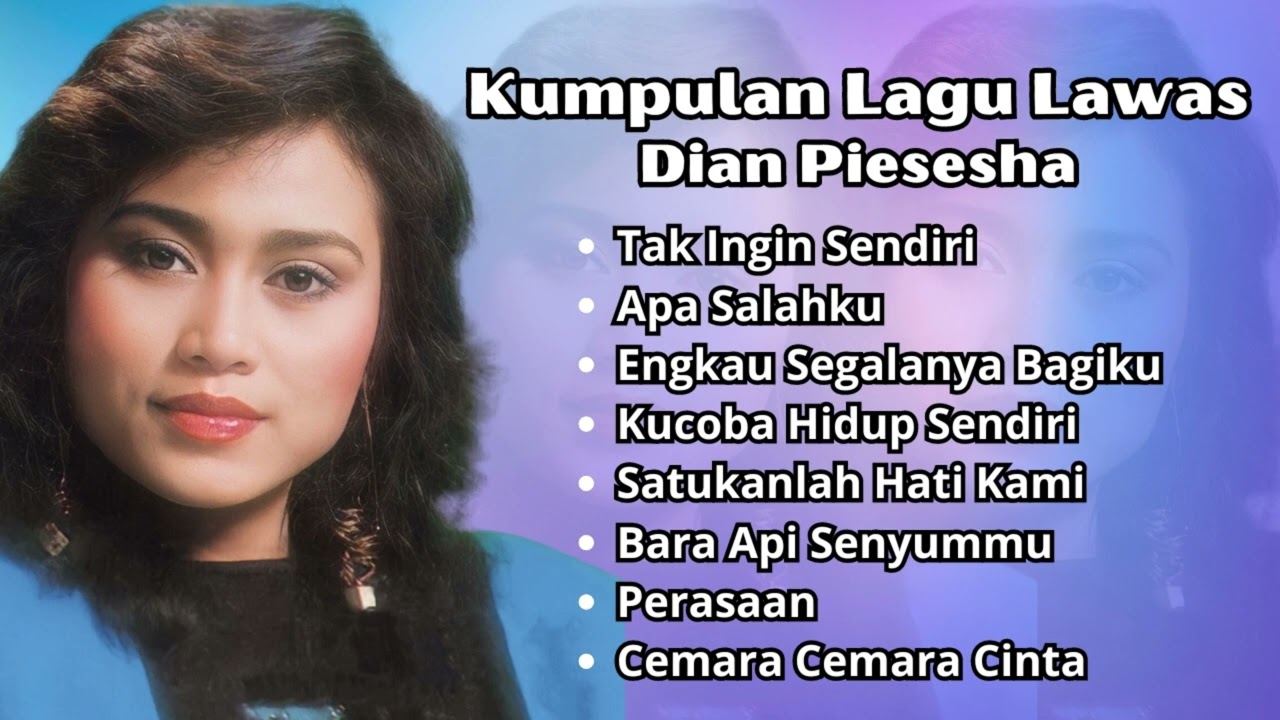Dian Piesesha Kumpulan Lagu Lawas Terbaik | Kompilasi Lagu Nostalgia Populer Dian Piesesha