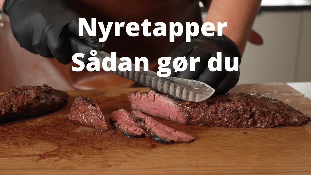 H&aring;ndtering og stegning af Nyretapper - Tips og Tricks med Emil fra TheMeatClub