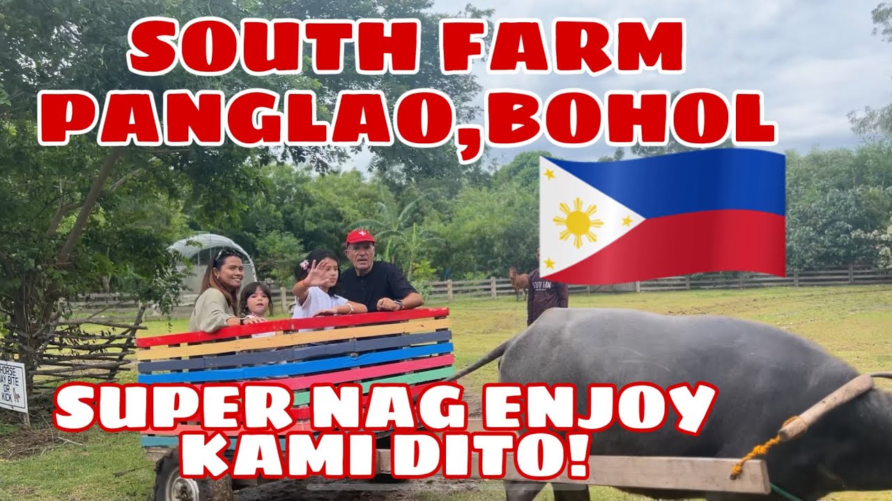 SOUTH FARM PANGLAO,BOHOL🇵🇭! SULIT ANG PAGPUNTA NAMIN! NAG ENJOY KAMI LAHAT