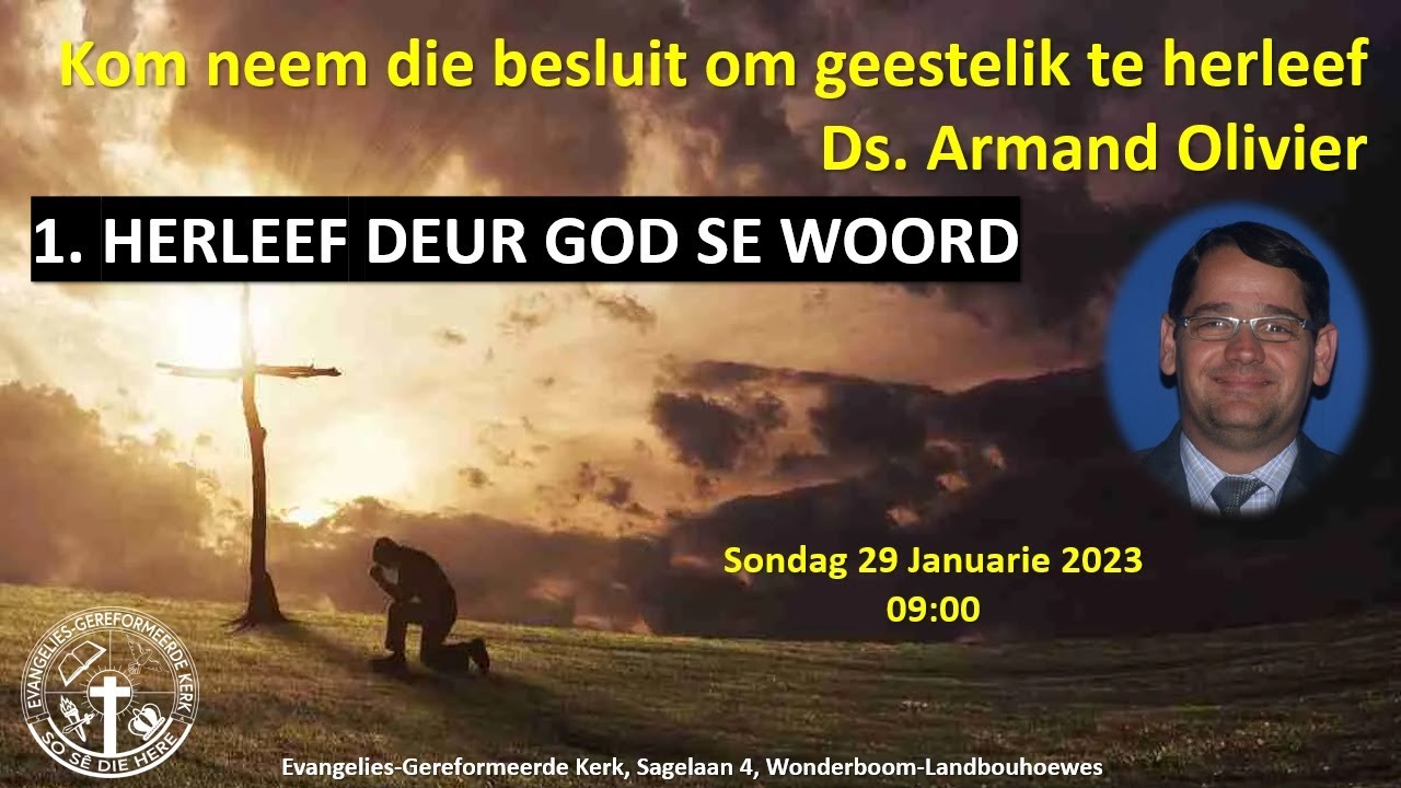 Herleef deur God se Woord - Ds Armand Olivier