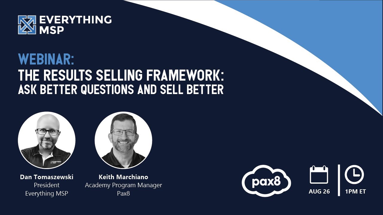 The Results Selling Framework: Ask Better Questions and Sell Better