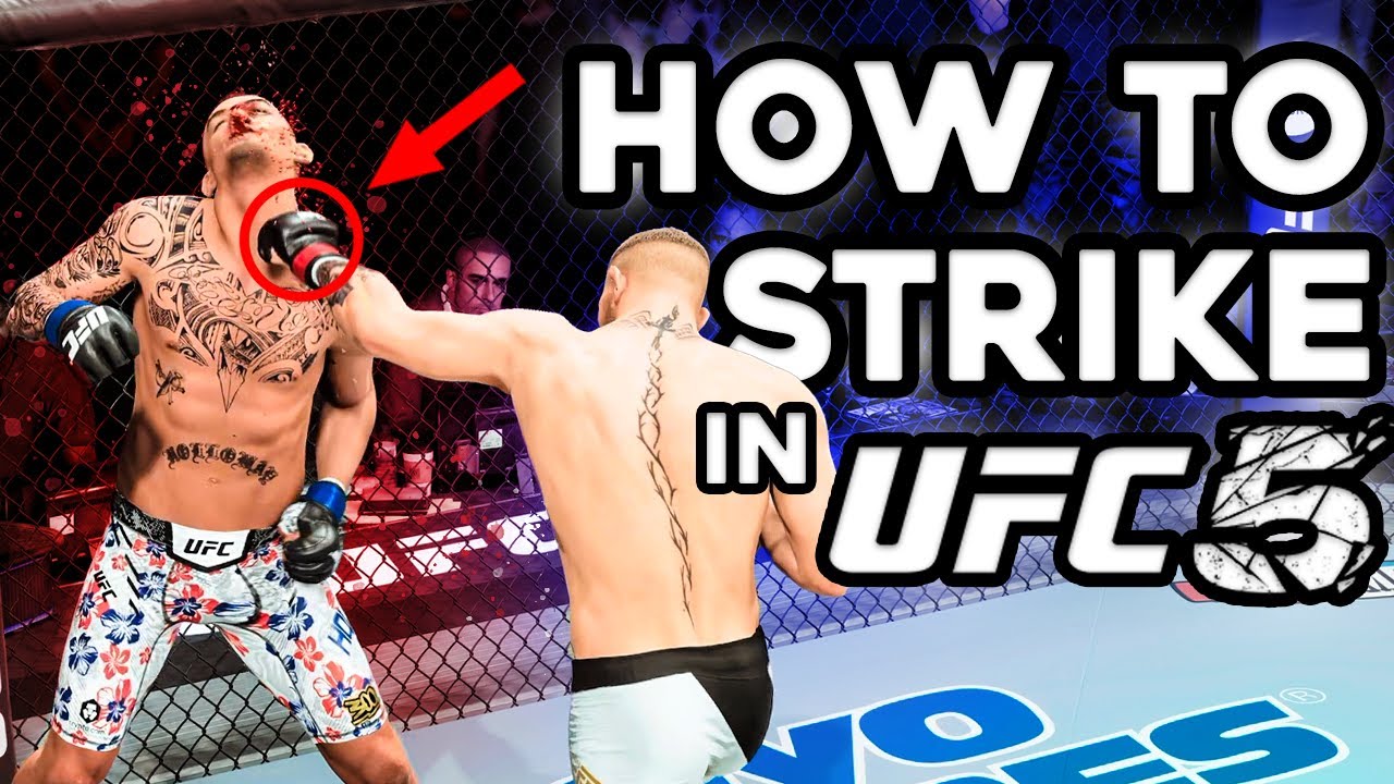 How to STRIKE in UFC 5.