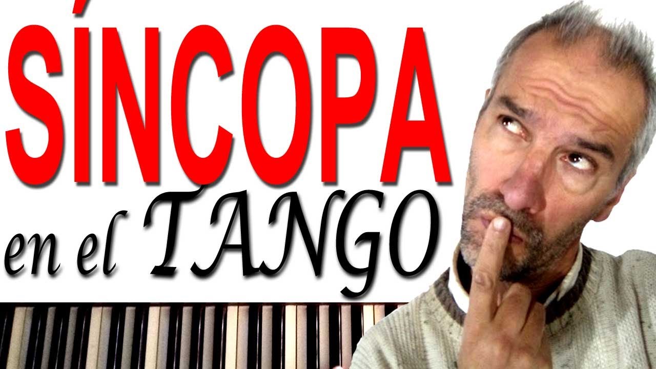 La SÍNCOPA en el TANGO - Cómo Tocar Acompañamientos en el PIANO (Tutorial)