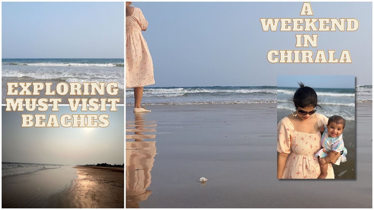 Places to visit in Chirala | Beach Hopping near Hyderabad | Chirala Cloth Market | Beach front Stays