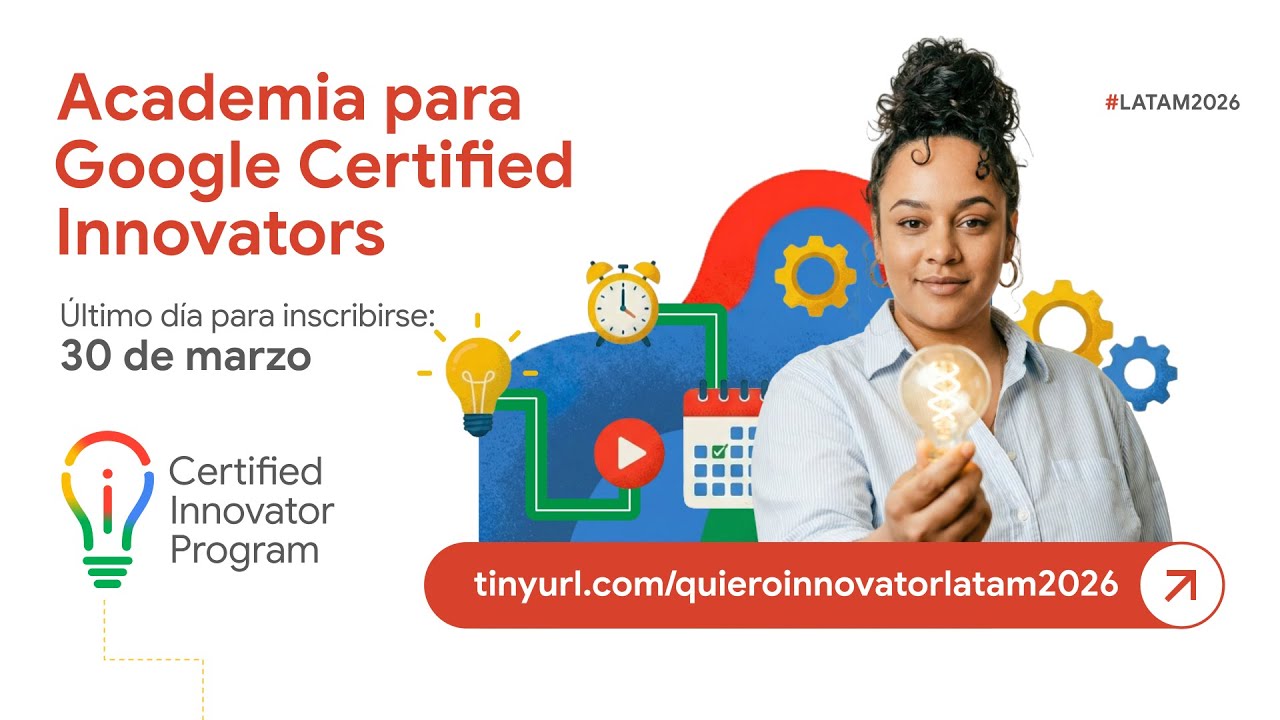 Academia para Google Certified Innovators | El proceso de selección