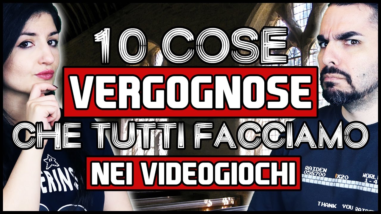 10 COSE VERGOGNOSE CHE TUTTI FACCIAMO NEI VIDEOGIOCHI! Confessioni