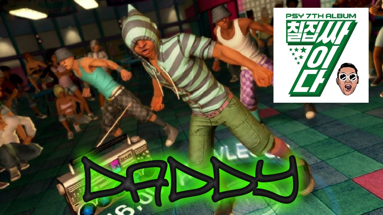 Dance Central Fanmade ''Daddy'' By PSY Ft CL