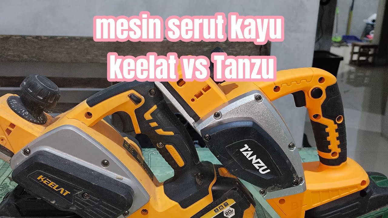 Mesin serut kayu cordless KEELAT VS TANZU #mesinserutbateraikeelat #mesinserutbateraitanzu 