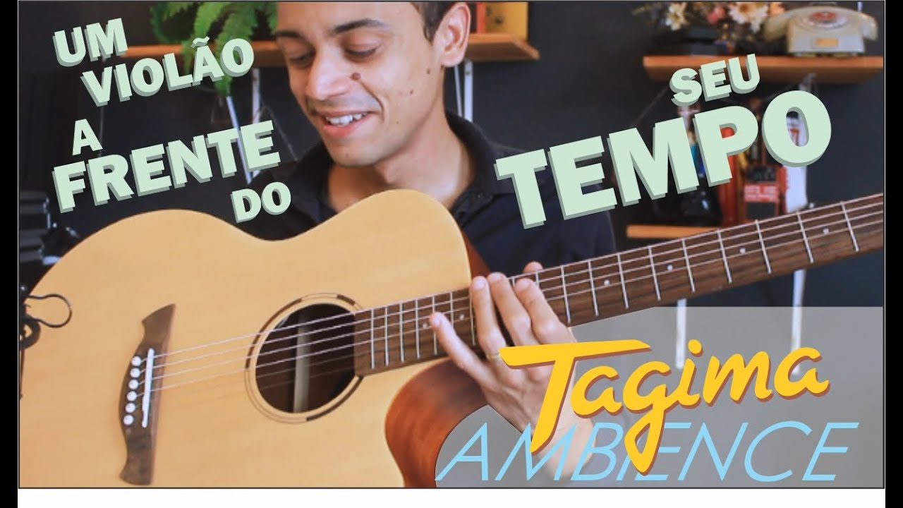 UM VIOLÃO A FRENTE DO SEU TEMPO!!! -  TAGIMA AMBIENCE FRONTIER