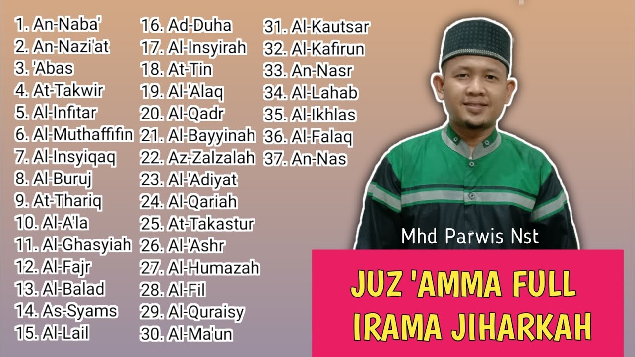 Juz 'Amma Full Irama Jiharkah | Parwis Nasution