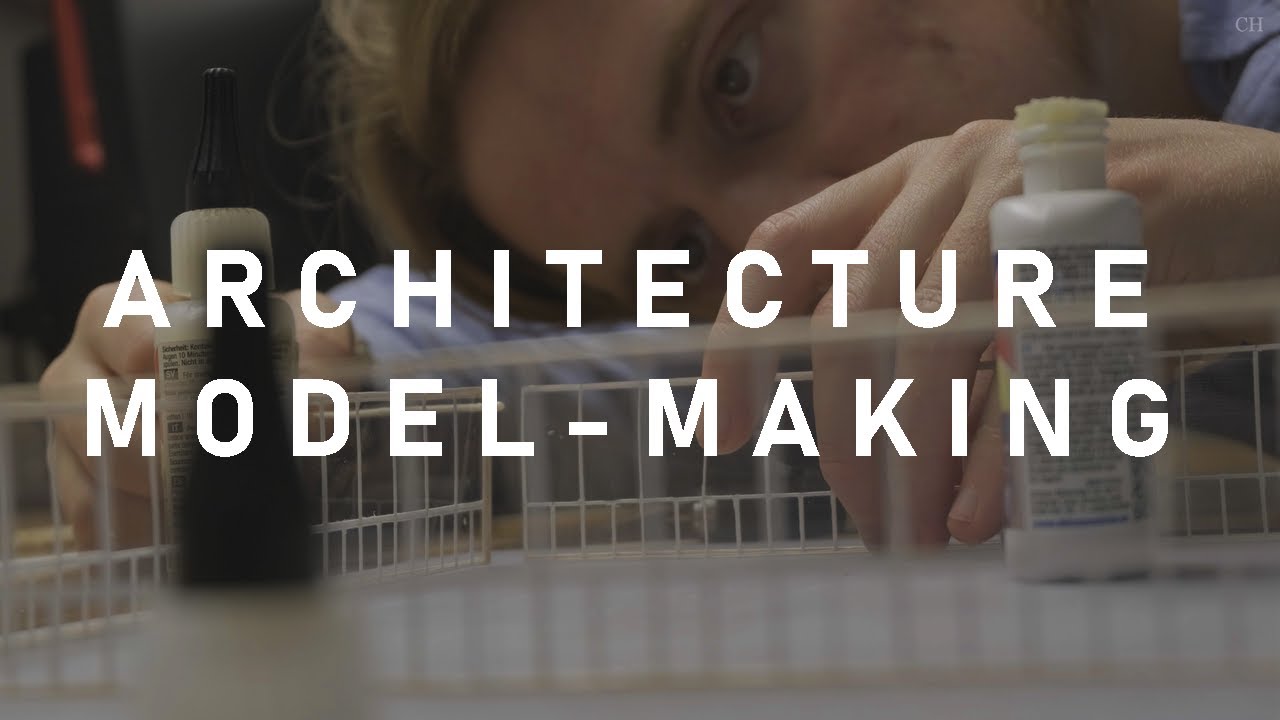 For The Love Of Architecture Model Making