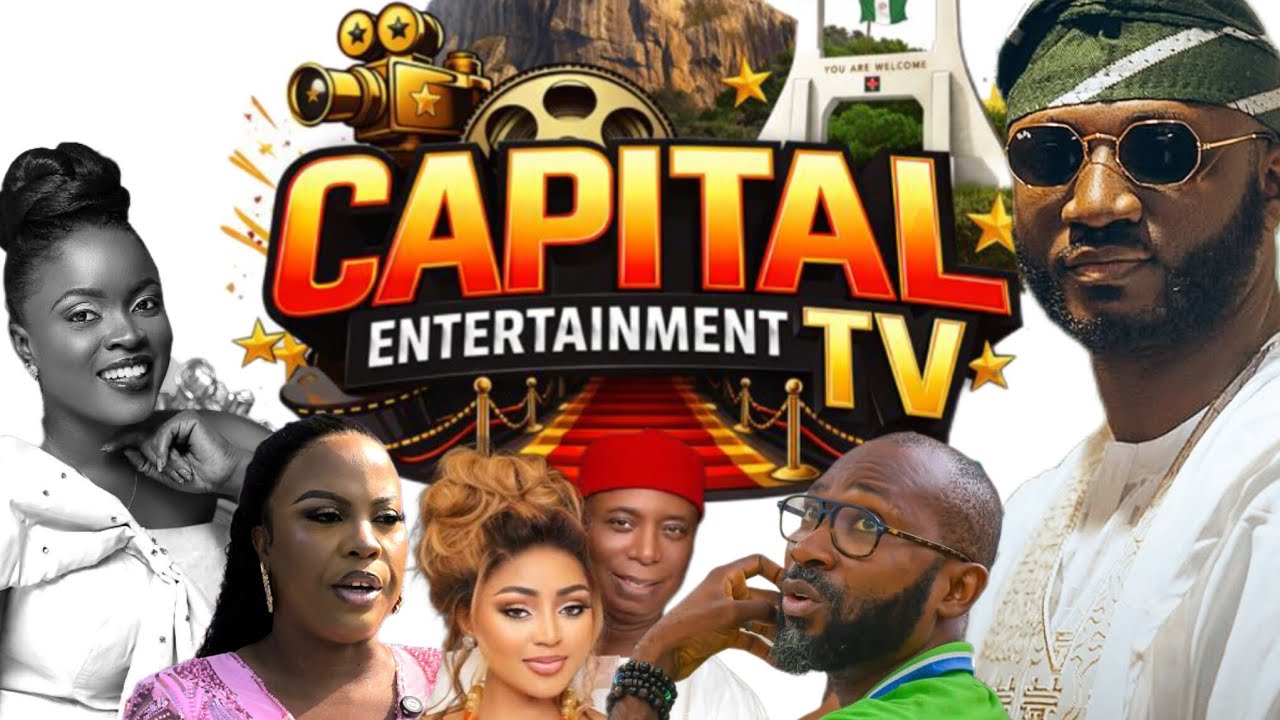  Capital Entertainment TV &mdash; Where Abuja&rsquo;s Stories Come Alive!