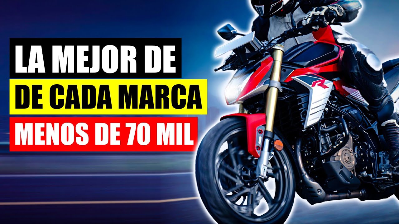 La MEJOR MOTO de CADA MARCA por MENOS de 70 mil pesos | 2025