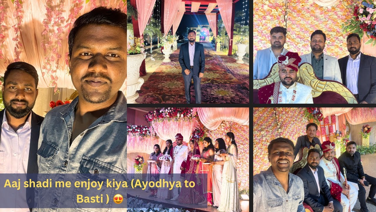 Shadi me bahut enjoy kiya aaj | Saket bhai ki Shadi kafi enjoy full raha (Ayodhya se Basti ) #vlogs 