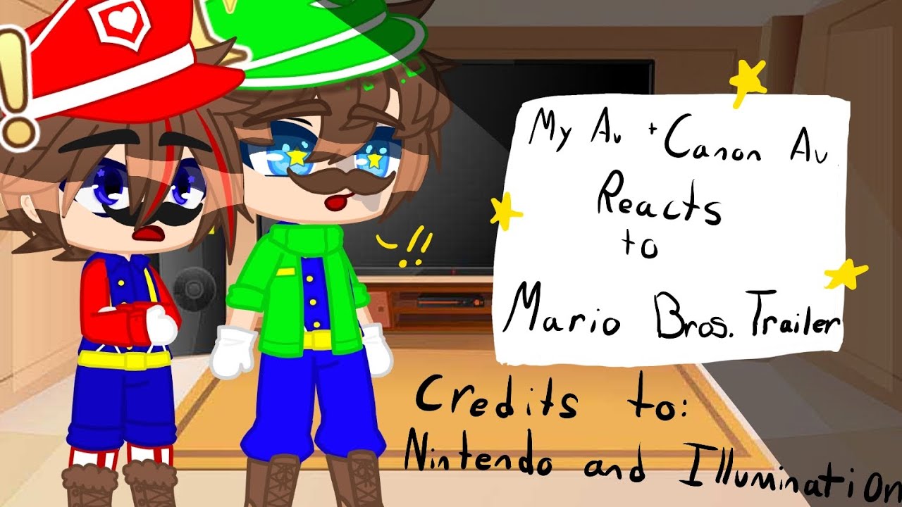 Super Mario Bros (Canon + My AU) reacts to Mario Movie Trailers 1&2 //Read description