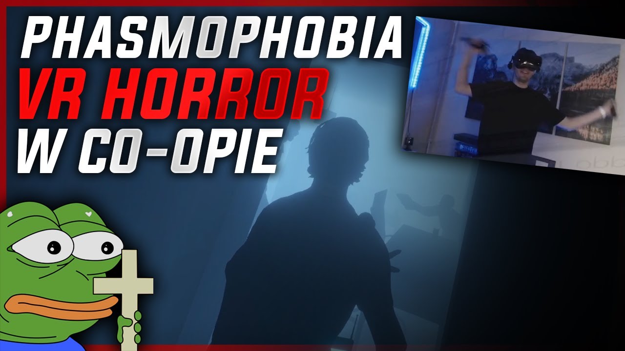 ŁAPIEMY DUCHY NA VR! 😨 | PHASMOPHOBIA #1