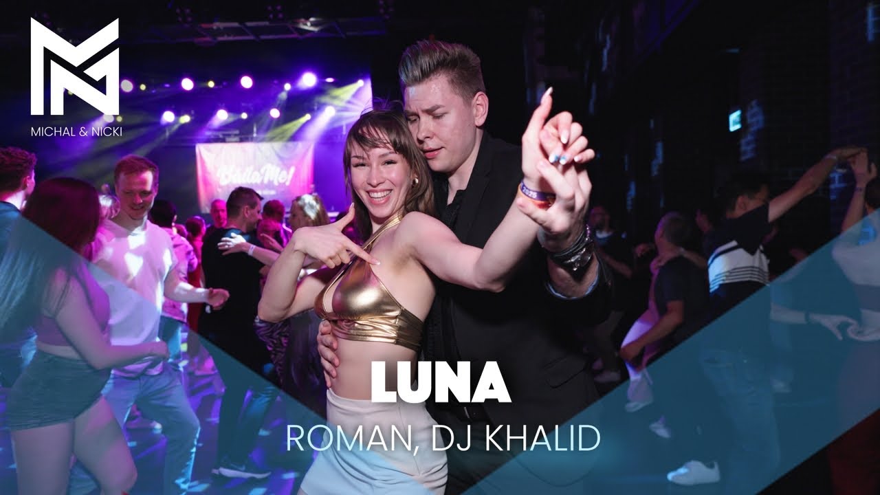 Luna - Roman, DJ Khalid ❤️ | MICHAŁ & NICKI Bachata ✨ | Cracow, Poland 🇵🇱
